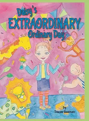 Daisyin neobyčajný obyčajný deň - Daisy's Extraordinary Ordinary Day
