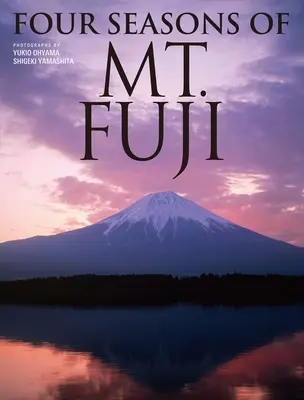 Štyri ročné obdobia hory Fudži - Four Seasons of Mt. Fuji