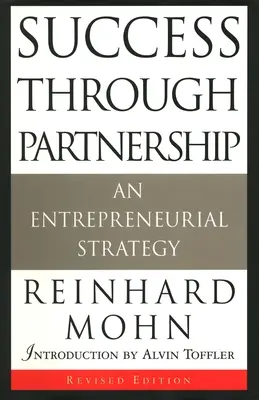 Úspech prostredníctvom partnerstva: Podnikateľská stratégia - Success Through Partnership: An Entrepreneurial Strategy