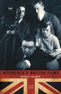Hitchcockove britské filmy: Druhé vydanie - Hitchcock's British Films: Second Edition
