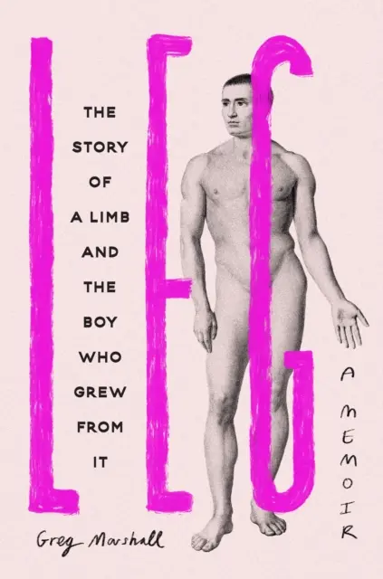 Noha - Príbeh o končatine a chlapcovi, ktorý z nej vyrástol - Leg - The Story of a Limb and the Boy Who Grew from It