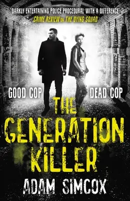 Generation Killer - The Generation Killer