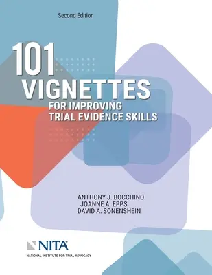 101 vinetiek na zlepšenie zručností v oblasti dokazovania pred súdom - 101 Vignettes for Improving Trial Evidence Skills