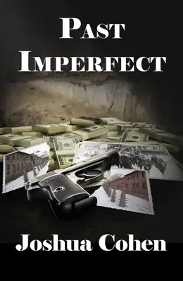 Minulosť nedokonalá - Past Imperfect