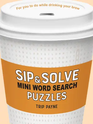 Sip & Solve Mini Word Search Hádanky - Sip & Solve Mini Word Search Puzzles