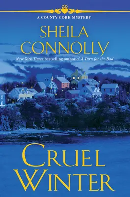 Krutá zima - Záhada okresu Cork - Cruel Winter - A Cork County Mystery