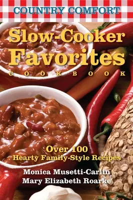 Country Comfort: Obľúbená kuchárska kniha na pomalé varenie - Country Comfort: Slow-Cooker Favorites Cookbook