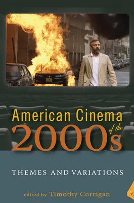 Americké kino v roku 2000: Témy a variácie - American Cinema of the 2000s: Themes and Variations