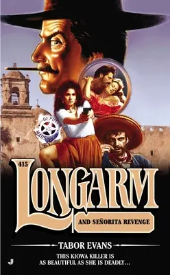 Longarm a pomsta seňority - Longarm and Senorita Revenge