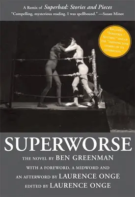 Supermŕtvy: Román: Remix knihy Superbad: Príbehy a poviedky - Superworse: The Novel: A Remix of Superbad: Stories and Pieces