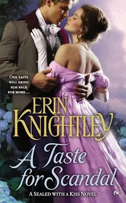 Chuť na škandál: A Sealed with a Kiss Novel - A Taste for Scandal: A Sealed with a Kiss Novel