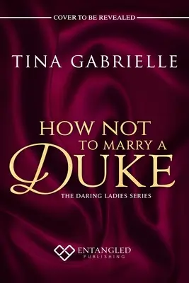 Ako sa nevydávať za vojvodu - How Not to Marry a Duke