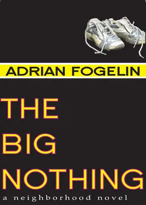 Veľké nič - The Big Nothing