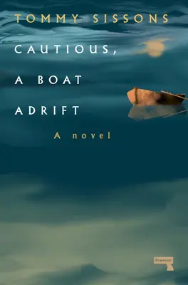 Opatrný, loď na vode - Cautious, a Boat Adrift