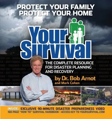 Vaše prežitie: Chráňte sa pred tornádami, zemetraseniami, chrípkovými pandémiami a inými katastrofami [s DVD] - Your Survival: Protect Yourself from Tornadoes, Earthquakes, Flu Pandemics, and Other Disasters [With DVD]