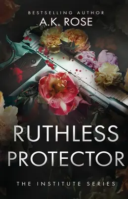 Bezohľadný ochranca - Ruthless Protector