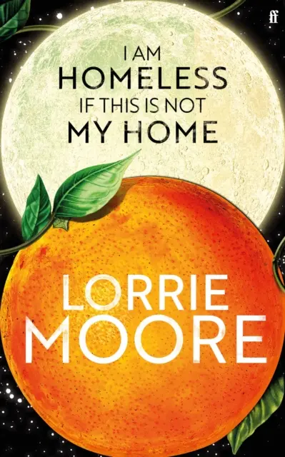 Som bezdomovec, ak toto nie je môj domov - „Najneodolateľnejší súčasný americký spisovateľ. NEW YORK TIMES BOOK REVIEW - I Am Homeless If This Is Not My Home - 'The most irresistible contemporary American writer.' NEW YORK TIMES BOOK REVIEW