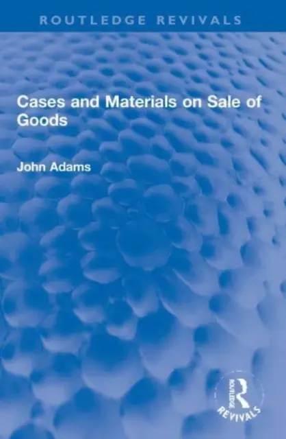Prípady a materiály o predaji tovaru - Cases and Materials on Sale of Goods