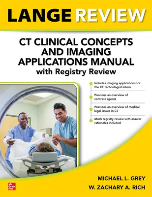 Recenzia LANGE: Príručka klinických konceptov a zobrazovacích aplikácií CT s prehľadom registra - LANGE Review: CT Clinical Concepts and Imaging Applications Manual with Registry Review