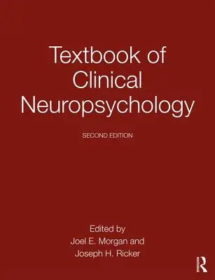 Učebnica klinickej neuropsychológie - Textbook of Clinical Neuropsychology