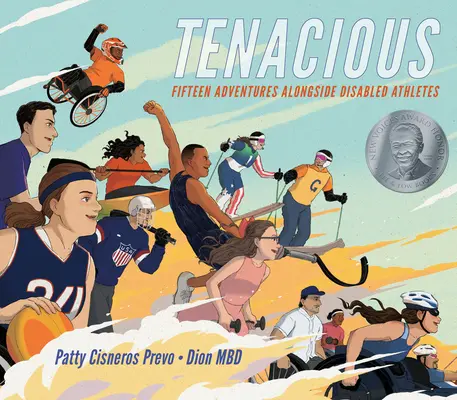 Húževnatosť: pätnásť dobrodružstiev po boku zdravotne postihnutých športovcov - Tenacious: Fifteen Adventures Alongside Disabled Athletes