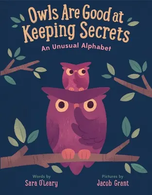 Sovy vedia udržať tajomstvá: Neobvyklá abeceda - Owls Are Good at Keeping Secrets: An Unusual Alphabet