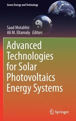 Pokročilé technológie pre solárne fotovoltaické energetické systémy - Advanced Technologies for Solar Photovoltaics Energy Systems