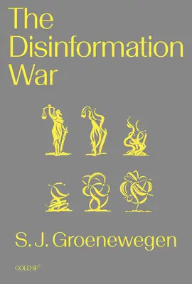 Dezinformačná vojna - The Disinformation War