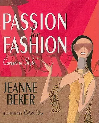 Vášeň pre módu - Kariéra v štýle - Passion for Fashion - Careers in Style