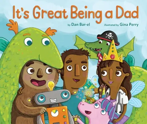 Je skvelé byť otcom - It's Great Being a Dad