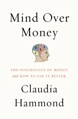 Myseľ nad peniazmi - Mind over Money