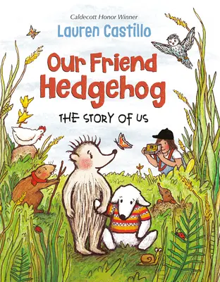 Náš priateľ ježko: Príbeh o nás - Our Friend Hedgehog: The Story of Us