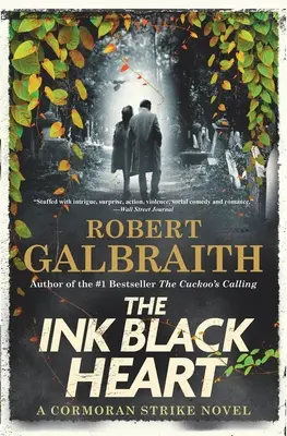 Atramentové čierne srdce: Román Cormorana Strikea - The Ink Black Heart: A Cormoran Strike Novel