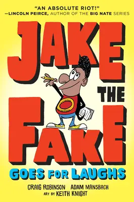 Falošný Jake ide na smiech - Jake the Fake Goes for Laughs