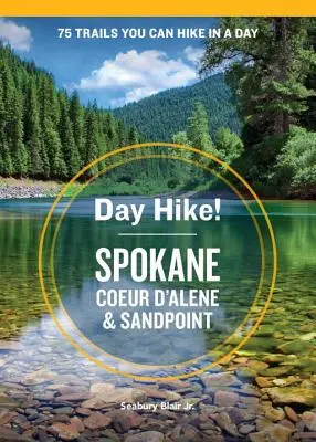 Jednodňová túra! Spokane, Coeur d'Alene a Sandpoint - Day Hike! Spokane, Coeur d'Alene, and Sandpoint