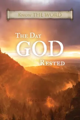 Deň, keď BOH odpočíval - The Day GOD Rested