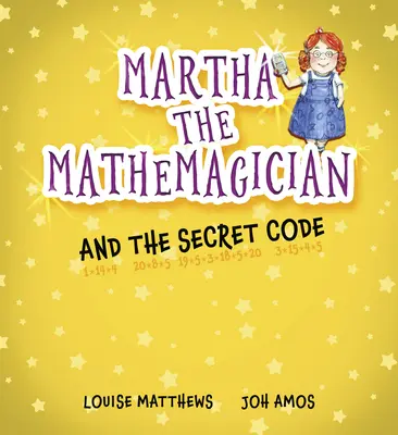 Matemág Marta a tajný kód - Martha the Mathemagician and the Secret Code