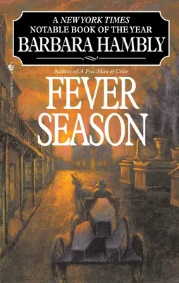Horúčkové obdobie - Fever Season