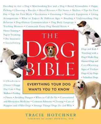 Psia biblia: Všetko, čo váš pes chce, aby ste vedeli - The Dog Bible: Everything Your Dog Wants You to Know