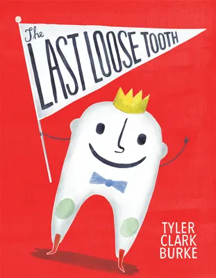Posledný uvoľnený zub - Last Loose Tooth