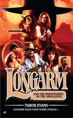 Longarm a jazdkyne apokalypsy - Longarm and the Horsewomen of the Apocalypse