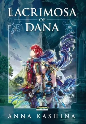 Lacrimosa of Dana: oficiálne licencovaná novelizácia hry Ys VIII: Lacrimosa of Dana - Lacrimosa of Dana: Officially Licensed Novelization of Ys VIII: Lacrimosa of Dana
