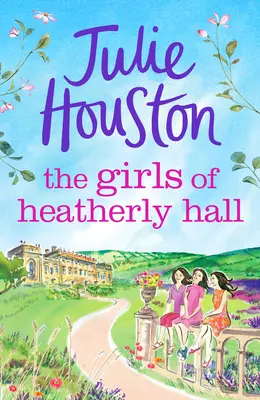 Dievčatá z Heatherly Hall - Girls of Heatherly Hall