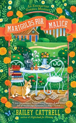 Mesačníky pre zlomyseľnosť - Marigolds for Malice