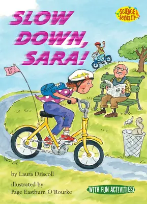Spomaľ, Sara! - Slow Down, Sara!