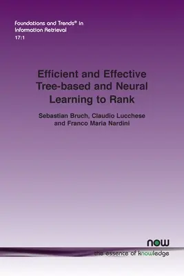 Efektívne a účinné učenie na báze stromov a neurónov na hodnotenie - Efficient and Effective Tree-based and Neural Learning to Rank