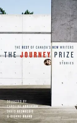 Poviedky ceny Journey 19: To najlepšie z tvorby nových kanadských spisovateľov - The Journey Prize Stories 19: The Best of Canada's New Writers