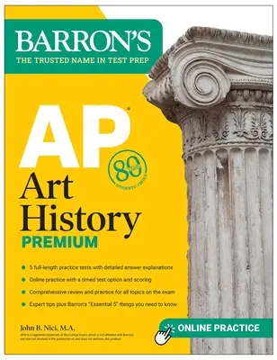 AP Art History Premium, Sixth Edition: 5 praktických testov + komplexný prehľad + online cvičenia - AP Art History Premium, Sixth Edition: 5 Practice Tests + Comprehensive Review + Online Practice