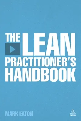 Príručky štíhleho praktika - The Lean Practitioner's Handbooks