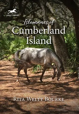 Ostrovania na ostrove Cumberland - Islomanes of Cumberland Island